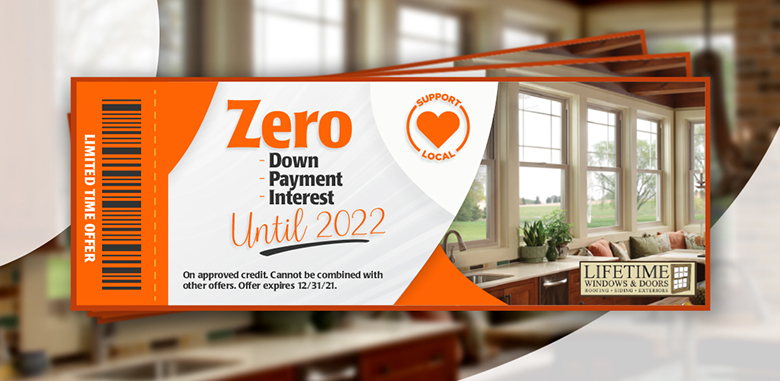 Lifetime Windows Coupon for Zero Down Payment and interest until 2022